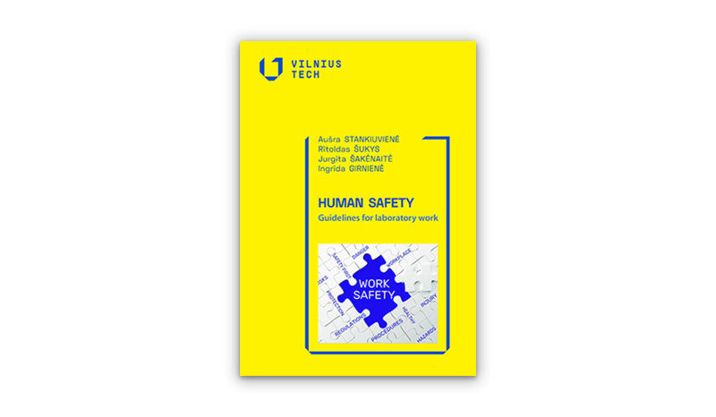 Nauja VILNIUS TECH knyga: „Human Safety. Guidelines for laboratory work“